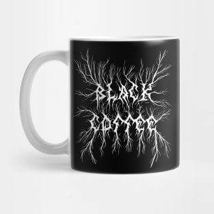 I like my coffee like I like my metal Mug